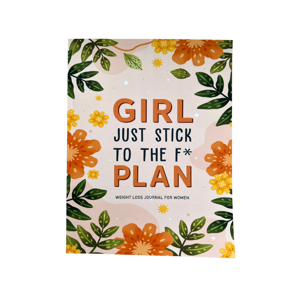 Greenstreet.fi Girl just stick to the f* plan - Weight loss journal for women.